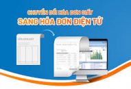 Chuyển hóa đơn giấy sang hóa đơn điện tử