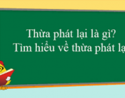 Thừa phát lại là gì?